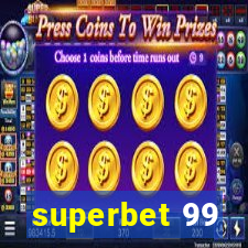 superbet 99